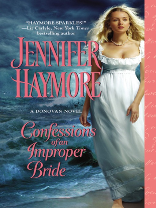 Title details for Confessions of an Improper Bride by Jennifer Haymore - Available